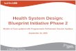 Health System Design: Blueprint Initiative Phase 2