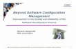 Beyond Software Configuration Management
