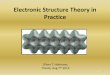 Electronic Structure Theory in Practice