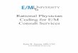 Rational Physician Coding for E/M Consult Services