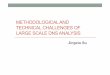 METHODOLOGICAL AND TECHNICAL CHALLENGES OF LARGE …