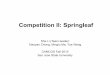 Competition II: Springleaf