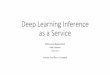 Deep Learning Inference as a Service