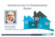 INTRODUCTION TO COORDINATED ENTRY