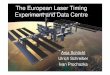 The European Laser Timing Experiment and Data Center