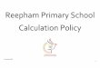 Reepham Primary School Calculation Policy