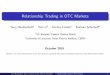 Relationship Trading in OTC Markets