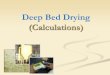 Deep Bed Drying (Calculations)
