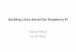 Building Linux Kernel for Raspberry Pi - wiki.aalto.fi