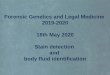 Forensic Genetics and Legal Medicine 2019-2020 18th May 