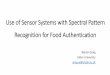 Use of Sensor systems with spectral pttern recognition for 