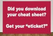 Did you download your cheat sheet?