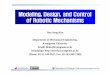 Modeling, Design, and Control of Robotic Mechanisms