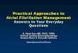 Practical Approaches to Atrial Fibrillation Management