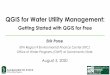 QGIS for Water Utility Management