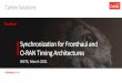 Synchronization for Fronthaul and O-RAN Timing Architectures