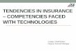 TENDENCIES IN INSURANCE COMPETENCIES FACED WITH TECHNOLOGIES