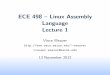 ECE 498 { Linux Assembly Language Lecture 1
