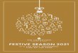 FESTIVE SEASON 2021 - The Connaught Hotel and Spa