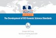 The Development of ISO Forensic Science Standards