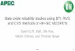 Gate oxide reliability studies using BTI, RVS, and CVS 