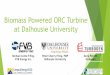 Biomass Powered ORC Turbine at Dalhousie University