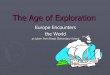 The Age of Exploration - Immaculata Catholic School