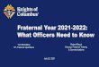 Fraternal Year 2021-2022: What Officers Need to Know