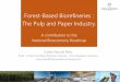 Forest-Based Biorefineries: The Pulp and Paper Industry