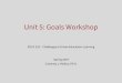 Unit 5: Goals Workshop
