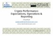 Crypto Performance: Expectations, Operations & Reporting