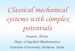 Classical mechanical systems with complex potentials