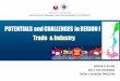 POTENTIALS and CHALLENGES in REGION I Trade & Industry