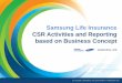 Samsung Life Insurance CSR Activities and Reporting based on Business Concept