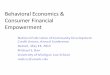 Behavioral Economics & Consumer Financial Empowerment