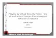 Playing by Virtual Security Rules: How Virtualization Changes
