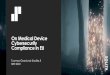 On Medical Device Cybersecurity Compliance in EU