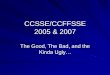 CCSSE/CCFFSSE 2005 & 2007