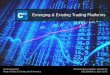 Emerging & Existing Trading Platforms