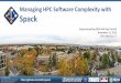 Managing HPC Software Complexity with Spack