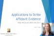 Applications to Strike Affidavit Evidence