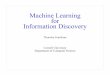 Machine Learning for Information Discovery