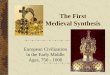 The First Medieval Synthesis - Winthrop University