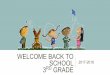 SCHOOL 2017-2018 WELCOME BACK TO