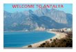 WELCOME TO ANTALYA