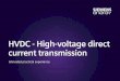 HVDC - High-voltage direct current transmission
