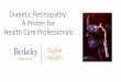 Diabetic Retinopathy: A Primer for Health Care Professionals
