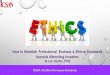 How to Establish Professional, Business & Ethical 