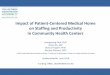 Impact of Patient-Centered Medical Home on Staffing and 