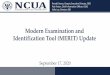 Modern Examination and Risk Identification Tool (MERIT) Update